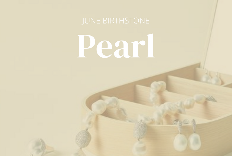 Pearl | June Birthstone